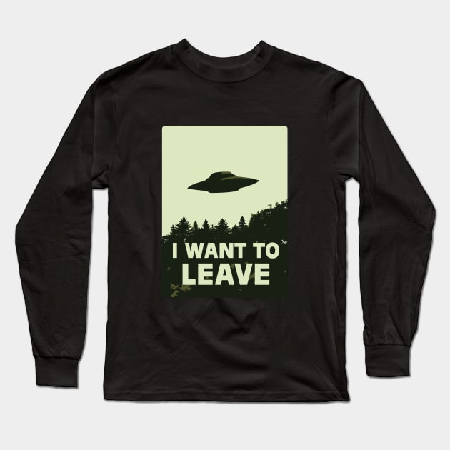 I Want To Leave Long Sleeve T-Shirt by cloud6studios